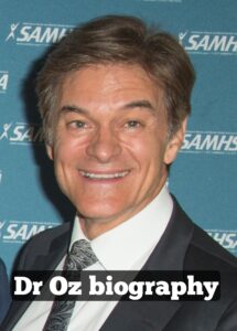 Dr Oz Biography